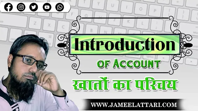 Intruduction-of-Accounts by Jameel Attari