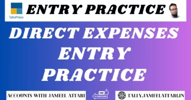 Direct Expenses Entry Practice in Tally Prime by Jameel Attari
